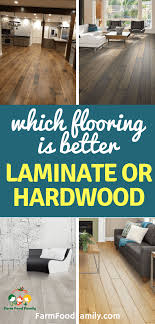 Laminate Vs Hardwood Which Flooring Is Better For 2020 With Images Best Laminate Hardwood Laminate