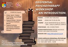 Sehingga sidang akademik 2004/05, rancangan ini tidak menawarkan sebarang pengkhususan utama tetapi merupakan pengajian. Seminar Psikologi Klinikal Existential Psychotherapy Workshop An Introduction Faculty Of Health Sciences