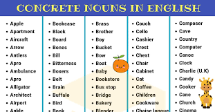 In this example, the noun teacher is used as a subject complement. Concrete Nouns Useful List Of 400 Concrete Nouns 7esl