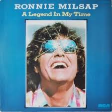 Performance: (I'd Be) A Legend in My Time by Ronnie Milsap