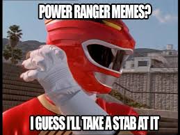 We did not find results for: I Hope Dark Humour Memes Are Okay Powerrangers