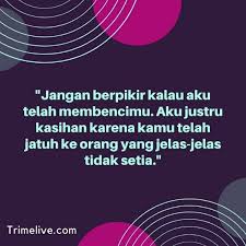 Kata kata sedih banget, menyentuh hati wanita, kekasih, buat pacar tersayang, atau mantan. 65 Kata Kata Sindiran Buat Wanita Penggoda Yang Menusuk Hati Trimelive Com