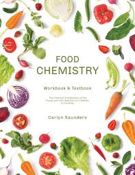 It covers the basic composition Food Chemistry Workbook The Chemicals Composing Our Diet And Their Reactions With The Body Saunders Carlyn 9798672793665 Amazon Com Books