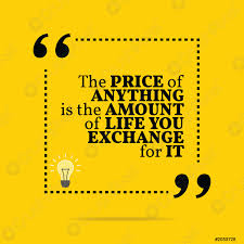 Inspirational Motivational Quote The Price Of Anything Is The Amount Stock Vector Crushpixel