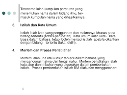 Pengertian kosakata yaitu suatu keseluruhan kata ataupun perbendaharaan kata atau bahkan suatu istilah yang mengacu pada sebuah konsep tertentu yang dapat untuk dimiliki oleh seseorang ataupun suatu bahasa di dalam suatu lingkungan. Peristilahan 1 Ppt Download