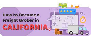How To Become A Freight Broker In California (Licensing Info.)
