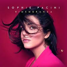 If you ever meet a sophie, don't let her go. Sophie Pacini Rimembranza Cd Jpc