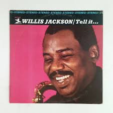 WILLIS JACKSON Tell It.. PR7412 blue label LP Vinyl VG++ CoverVG+ 1967 Soul  Jazz