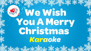 We Wish You A Merry Christmas Karaoke Instrumental Youtube