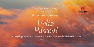 Neste domingo várias pessoas no mundo comemoram a páscoa. Portal Sifuspesp Pascoa 2020 Mais Do Nunca Que Tenhamos Fe Para Avancar