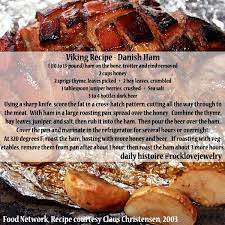 Viking Age Recipe Danish Ham More Facebook Com Rocklovefanpage Viking Food Nordic Recipe Scandinavian Food