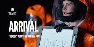 Arrival: Free Film Screening @ Libbey Bowl