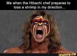 Me When The Hibachi Chef Prepares To Toss A Shrimp In My Direction Ifunny Ultimate Warrior Mask Face Paint Warrior