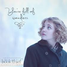 You Re Full Of Wonder The Book Thief Book Thief Quotes Thief Quote