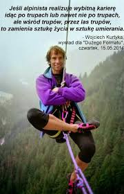 Watch the full film here on. He Might Be More Intrresting Than Reinhold Messner Presenting The Great And Mystic Voytek Kurtyka Mountain Climbers Bouldering Mountaineering
