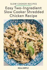 2 Ingredient Slow Cooker Shredded Chicken Recipe Recipe In 2020 Slow Cooker Shredded Chicken Recipes Shredded Chicken