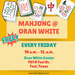 Mahjong at the Oran White Center--Join Us!
