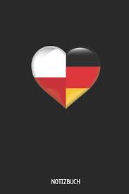An 365 tagen im jahr, rund um die uhr aktualisiert, die wichtigsten news auf tagesschau.de. Notizbuch A5 Taschenbuch Fur Deutsche Und Polen Deutschland Flagge Polnische Flagge Als Herz German Edition Notizbuch Flaggen 9781077418400 Amazon Com Books