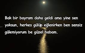 Ölen babaya babalar günü mesajları yazımız da; Olmus Babaya Bayram Mesajlari Babasiz Bayram Mesajlari
