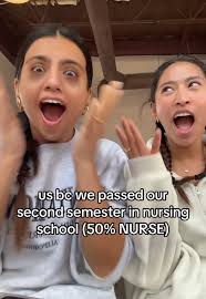 Passed Second Semester Nursing with Best Friend