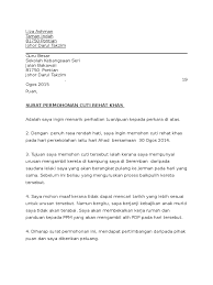 Dalam prakteknya kadang surat permohonan cuti dalam bentuk kertas itu menyulitkan administrasi hrd. Contoh Surat Rasmi Permohonan Cuti Rehat
