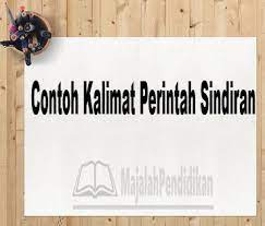Larangan, ajakan, sindiran serta permintaan. Contoh Kalimat Perintah Sindiran Pengertian Dan Contoh