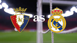 Mathematical prediction for osasuna vs real madrid 9 january 2021. Osasuna Vs Real Madrid How And Where To Watch Tv Times As Com