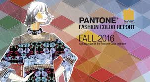 Fall 2016 Pantone Fashion Color Report