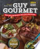 Maybe you would like to learn more about one of these? Guy Gourmet Great Chefs Best Meals For A Lean Healthy Body Editors Of Men S Health Google Books