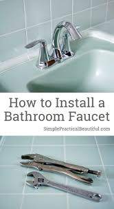 Start by using a pocketknife to pry off the handle. How To Install A Bathroom Faucet Simple Practical Beautiful