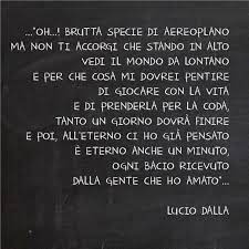 Lucio Dalla Frasi Di Canzoni Canzoni Parole