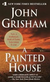 A Painted House Books John Grisham Books John Grisham