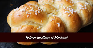 Comment Faire Une Brioche Moelleuse Et Delicieuse Tres Facilement Recette Speciale Recettes De Cuisine Recette Brioche Facile Recette