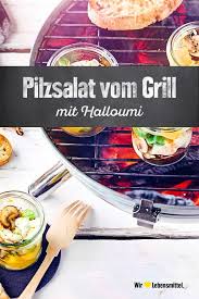 Pilzsalat Vom Grill Rezept Edeka Rezept Pilzsalat Grillsalate Pilze