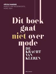 Bol Com Dit Boek Gaat Niet Over Mode Cecile Narinx 9789045032214 Boeken