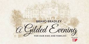 2026 Bravo Bradley: A Gilded Evening
