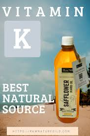 However, a very poor diet, and certain health conditions that impede vitamin k2 absorption can cause deficiency. Vitamin K Natural Source Benefits Safflower Oil Benefits Healthy Oils Vitamins For Skin
