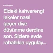 Eldeki Kahverengi Lekeler Nasil Giderilir Mimuu Com Recete 40 Yil Saglikli Olmak