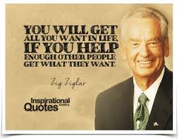 You Will Get All You Want In Life If You Help Enough Other People Get What They Want Quotes By Zig Ziglar Zig Ziglar Quotes Inspirational Quotes Life Quotes