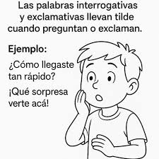 AMAedu - Regla ortográfica: Las palabras interrogativas y exclamativas llevan tilde cuando preguntan o exclaman. Ejemplo: ¿Cómo llegaste tan rápido? ¡Qué sorpresa verte acá! AMAedu Alicia Abatilli #ortografia | Facebook