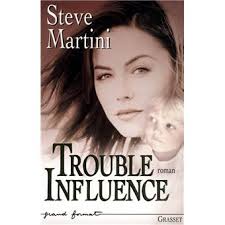 Trouble influence, Roman policier neuf ou occasion