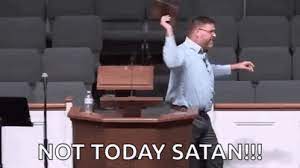 Not Today Satan Gifs Tenor