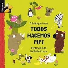 Estamos En Verano En Esta Parte Del Globo Terraqueo Por Lo Menos Es El Mejor Momento Para Intenta Control De Esfinteres Libros Para Ninos Dejar Los Panales