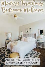 Get the modern farmhouse bedroom you want by adding a few pieces to quickly update your space. Easy Farmhouse Master Bedroom Ideas Our Modern Neutral Bedroom