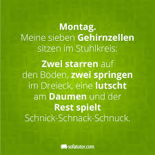 Montag Meine Sieben Gehirnzellen Sitzen Im Stuhlkreis Zwei Starren Auf Den Boden Zwei Springen Im Dreieck Eine Lusc Studium Lustig Lehrerhumor Gehirnzelle