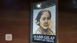 Comment must not exceed 1000 characters. Cerita Akhir Pekan Membaca Kartini Lewat Buku Habis Gelap Terbitlah Terang Lifestyle Liputan6 Com