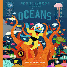 Ce (être) une nuit chaude. Professeur Astrocat Au Fond Des Oceans Albums Documentaires 210500 French Edition Newman Ben Walliman Dominic Walliman Dominic Newman Ben Viennot Berengere 9782075145176 Amazon Com Books
