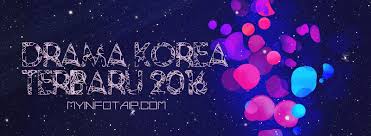 Astro ria 104 & astro ria hd 123 pengarah : Drama Korea Terbaru 2016 K Drama Myinfotaip