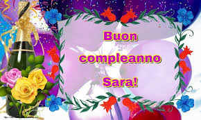 Auguri Di Buon Compleanno Con Il Nome Sara