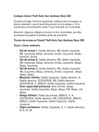 Trucos De Gta San Andreas Xbox Durante o jogo digite os códigos no abaixo no teclado para ativar as trapaças! trucos de gta san andreas xbox